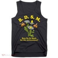 BDSM Bees Do So Much For The Environment Tank Top thumb 0