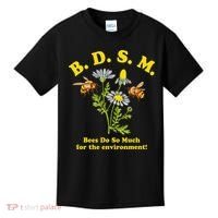 BDSM Bees Do So Much For The Environment Kids T-Shirt thumb 0