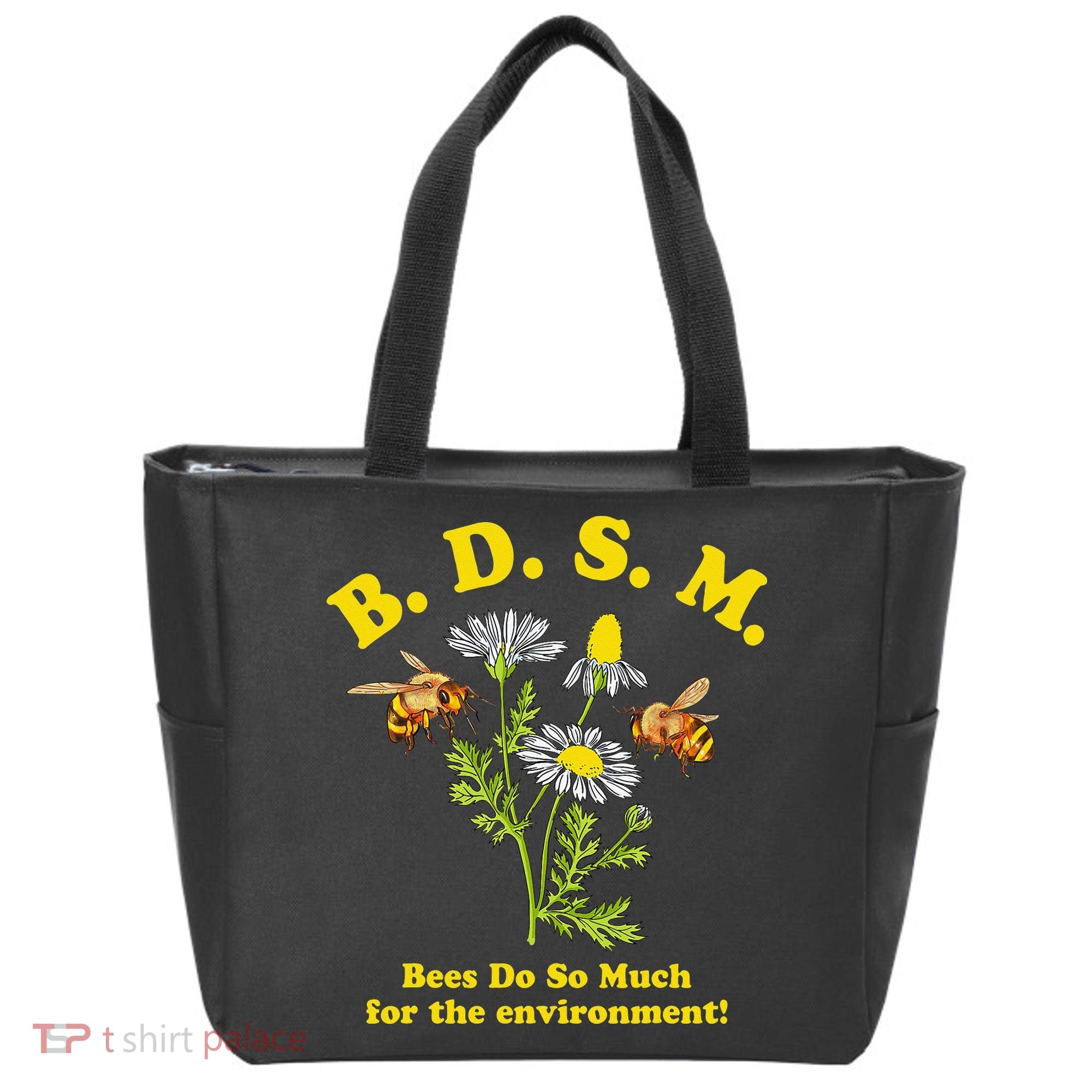 BDSM Bees Do So Much For The Environment Tote Bag
