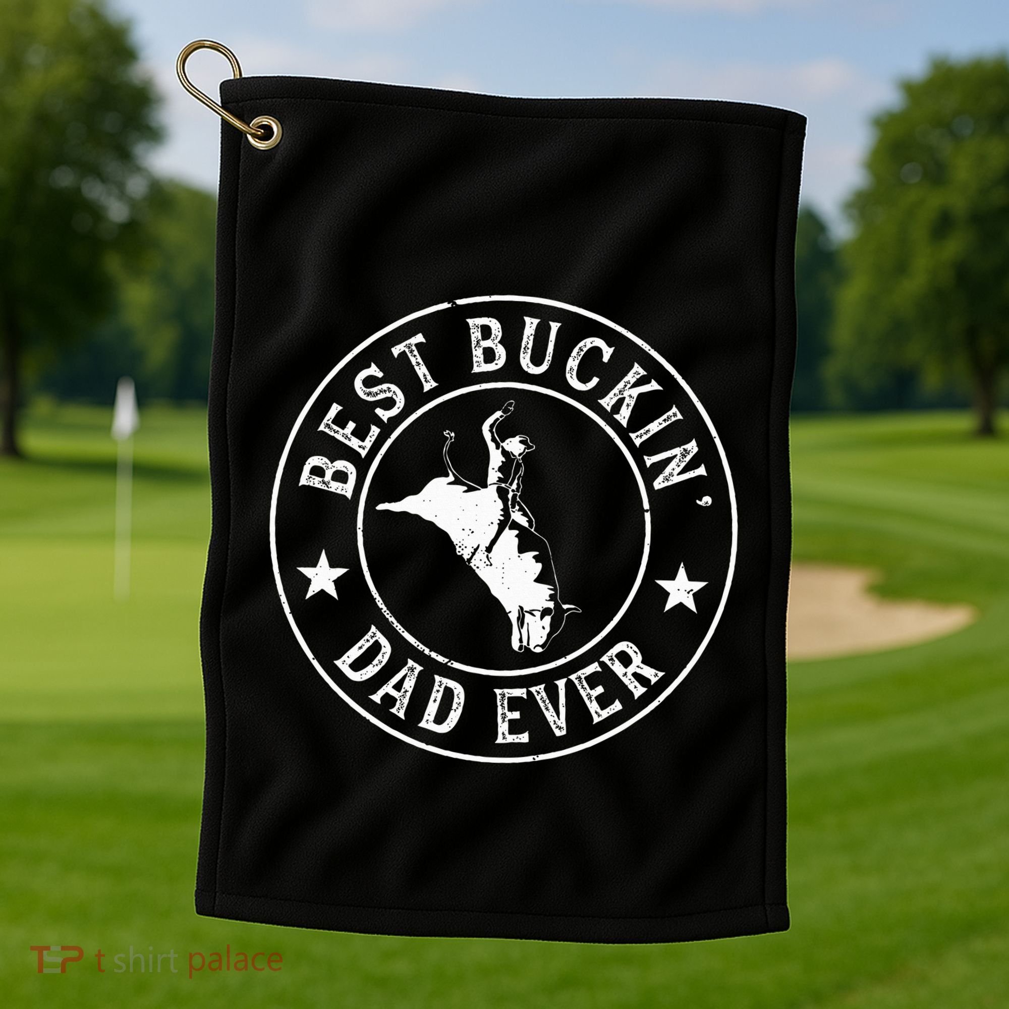 Best Buckin Dad Ever Cowboy Bull Riding Rodeo Golf Towel