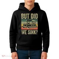 Boating But Did We Sink Funny Pontoon Boat Captain Kids Hoodie thumb 4