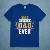 Best Buckin Dad Ever Hunting Hunter Life Adventure Nature Funny Gift T-Shirt thumb 5