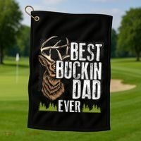 Best Buckin Dad Ever Deer Hunting Bucking Father Gift Golf Towel thumb 1