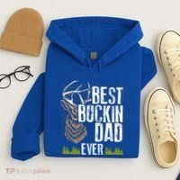 Best Buckin Dad Ever Deer Hunting Bucking Father Gift Hoodie thumb 4