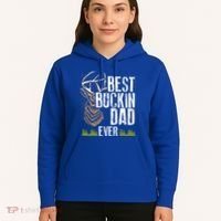 Best Buckin Dad Ever Deer Hunting Bucking Father Gift Hoodie thumb 5