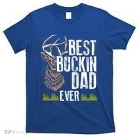 Best Buckin Dad Ever Deer Hunting Bucking Father Gift T-Shirt thumb 0