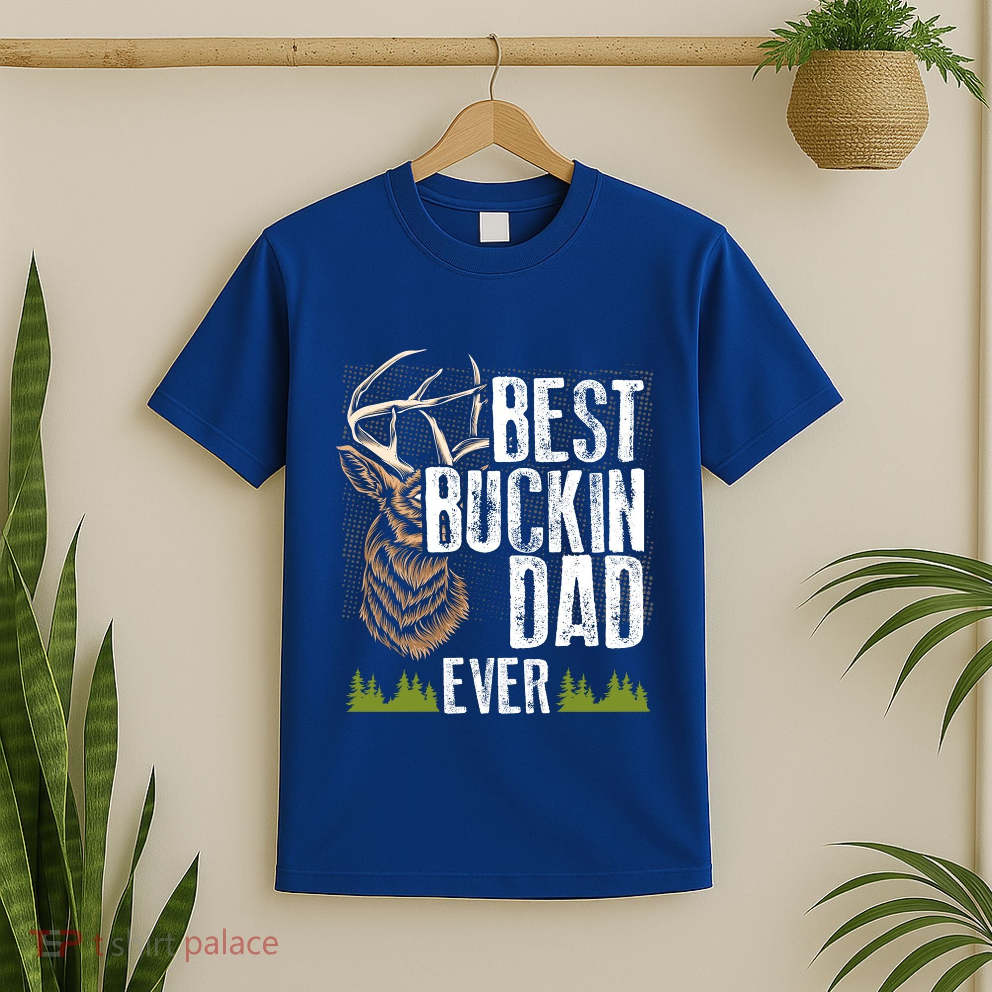 Best Buckin Dad Ever Deer Hunting Bucking Father Gift T-Shirt