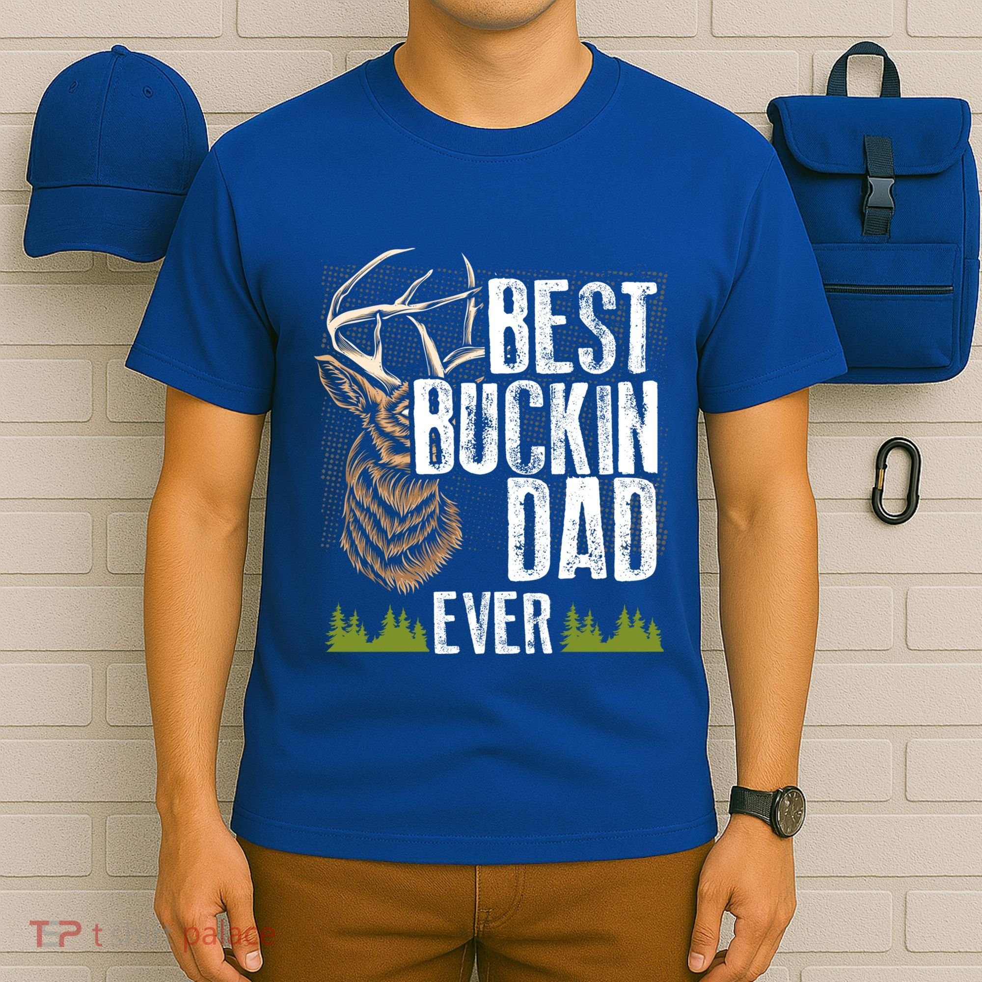 Best Buckin Dad Ever Deer Hunting Bucking Father Gift T-Shirt
