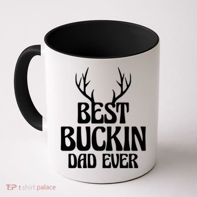 Best Buckin Dad Ever Father Dad Fathers Day Gift Coffee Mug