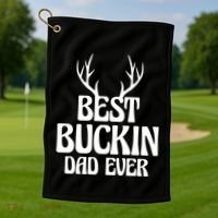 Best Buckin Dad Ever Father Dad Fathers Day Gift Golf Towel thumb 1