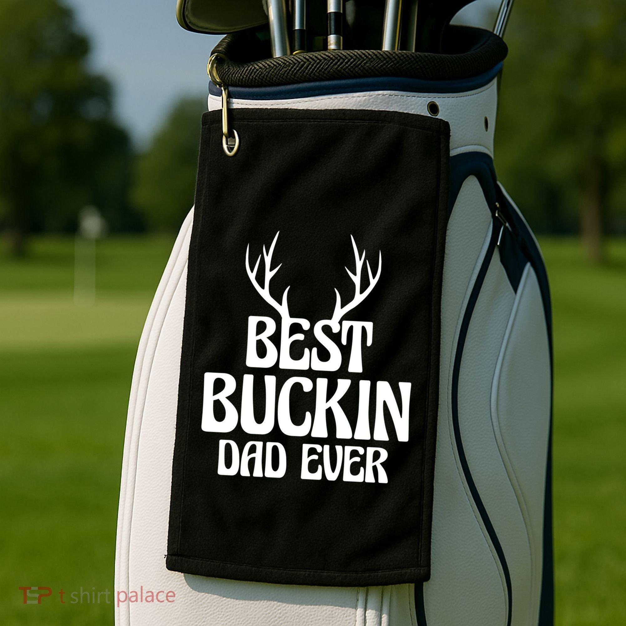Best Buckin Dad Ever Father Dad Fathers Day Gift Golf Towel