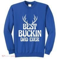 Best Buckin Dad Ever Father Dad Fathers Day Gift Sweatshirt thumb 0