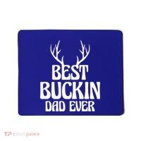 Best Buckin Dad Ever Father Dad Fathers Day Gift Mousepad thumb 0