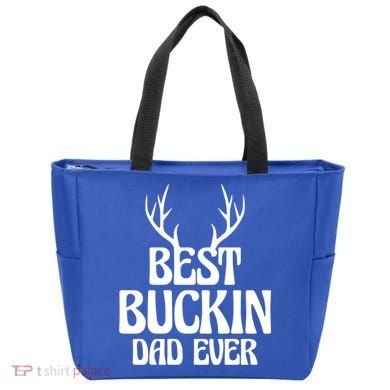 Best Buckin Dad Ever Father Dad Fathers Day Gift Tote Bag