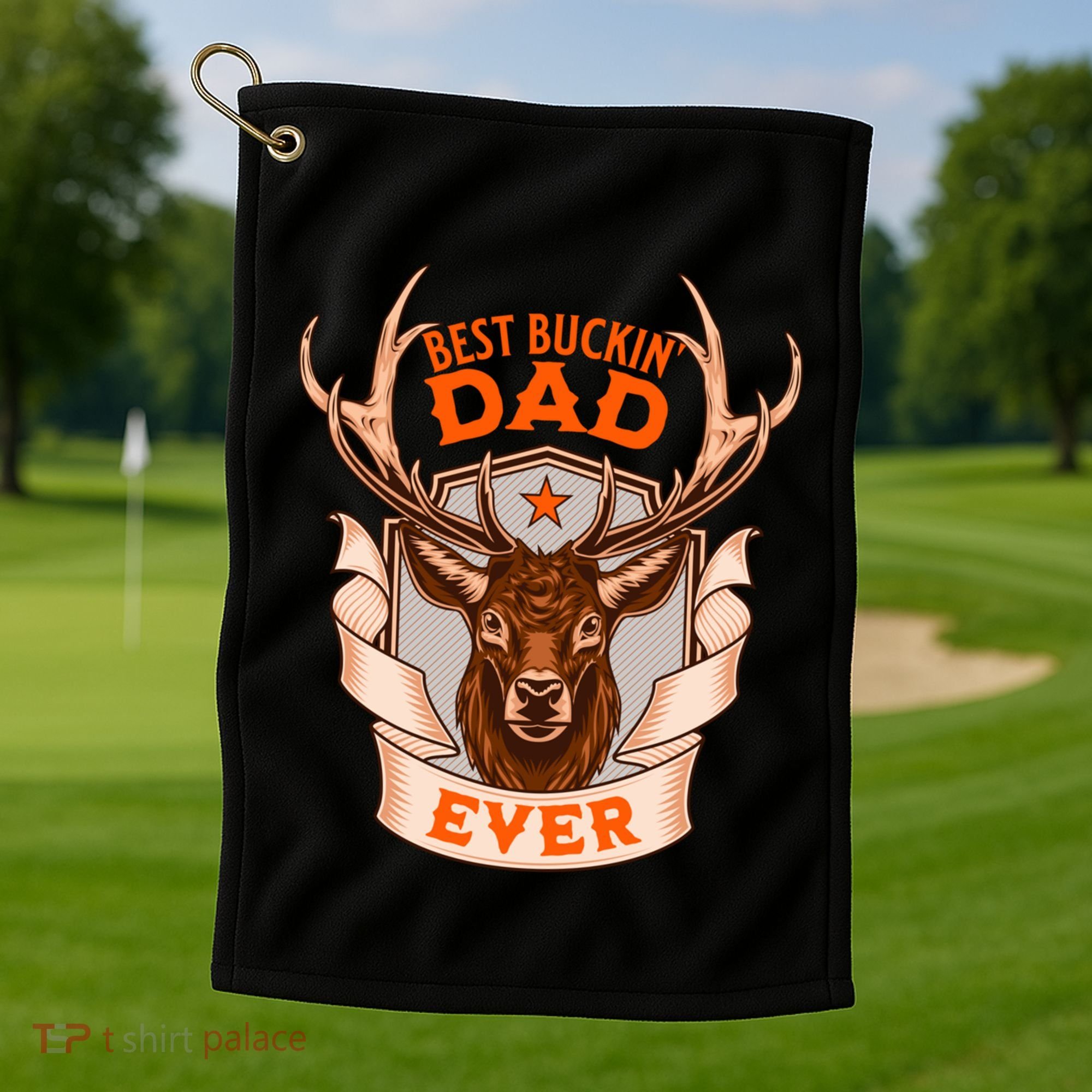 Best Buckin Dad Ever Funny Deer Hunter Buck Hunting Great Gift Golf Towel