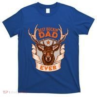 Best Buckin Dad Ever Funny Deer Hunter Buck Hunting Great Gift T-Shirt thumb 0