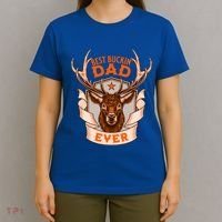 Best Buckin Dad Ever Funny Deer Hunter Buck Hunting Great Gift T-Shirt thumb 4