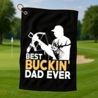 Best Buckin Dad Ever Gift Deer Hunting Funny Hunting Meaningful Gift Golf Towel thumb 1