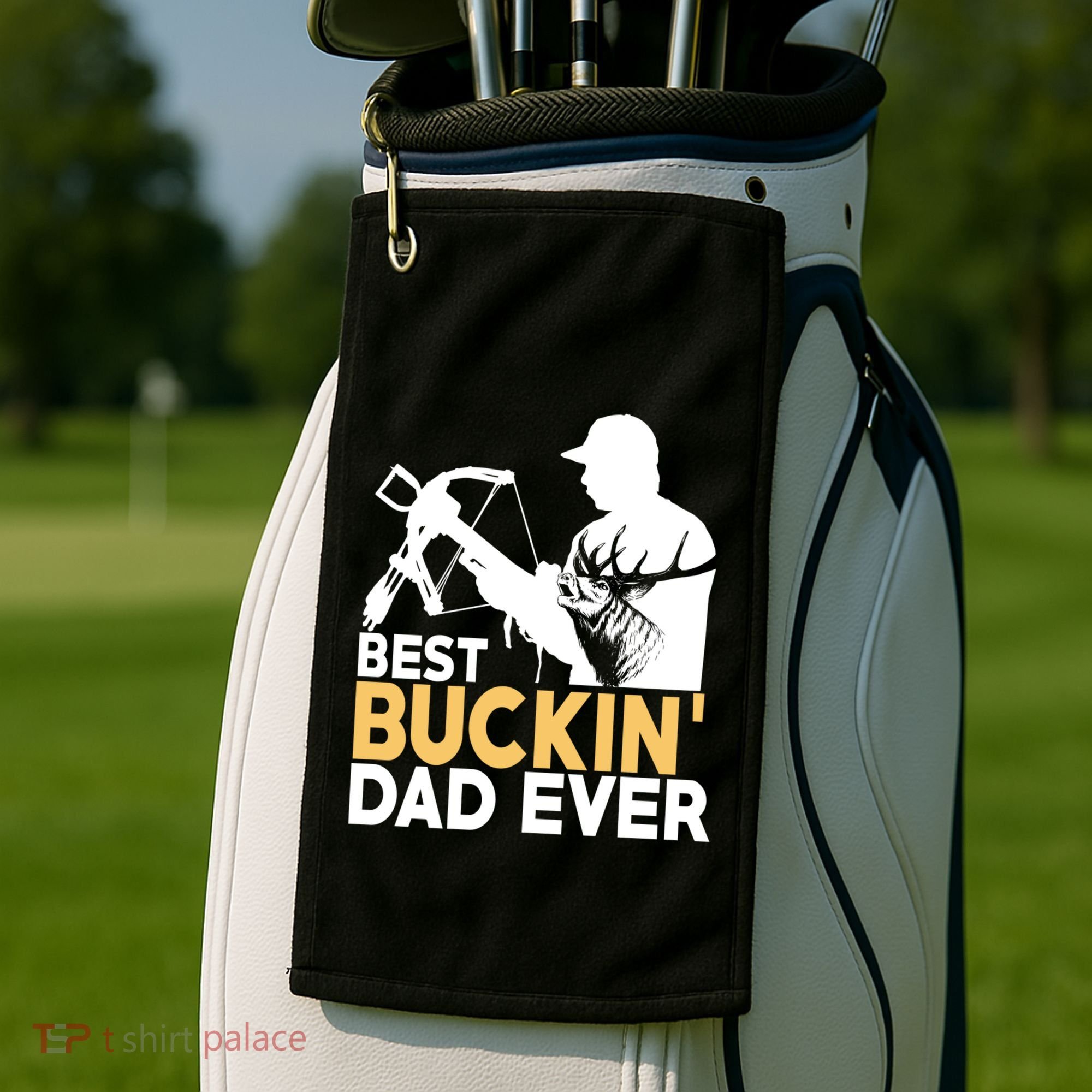 Best Buckin Dad Ever Gift Deer Hunting Funny Hunting Meaningful Gift Golf Towel