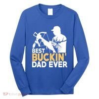 Best Buckin Dad Ever Gift Deer Hunting Funny Hunting Meaningful Gift Long Sleeve Shirt thumb 0