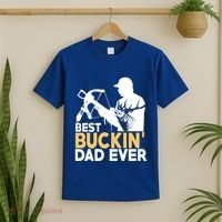 Best Buckin Dad Ever Gift Deer Hunting Funny Hunting Meaningful Gift T-Shirt thumb 2