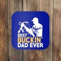 Best Buckin Dad Ever Gift Deer Hunting Funny Hunting Meaningful Gift Coaster thumb 0