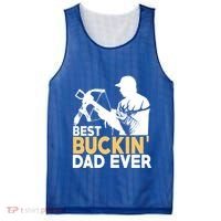 Best Buckin Dad Ever Gift Deer Hunting Funny Hunting Meaningful Gift Mesh Reversible Basketball Jersey Tank thumb 0