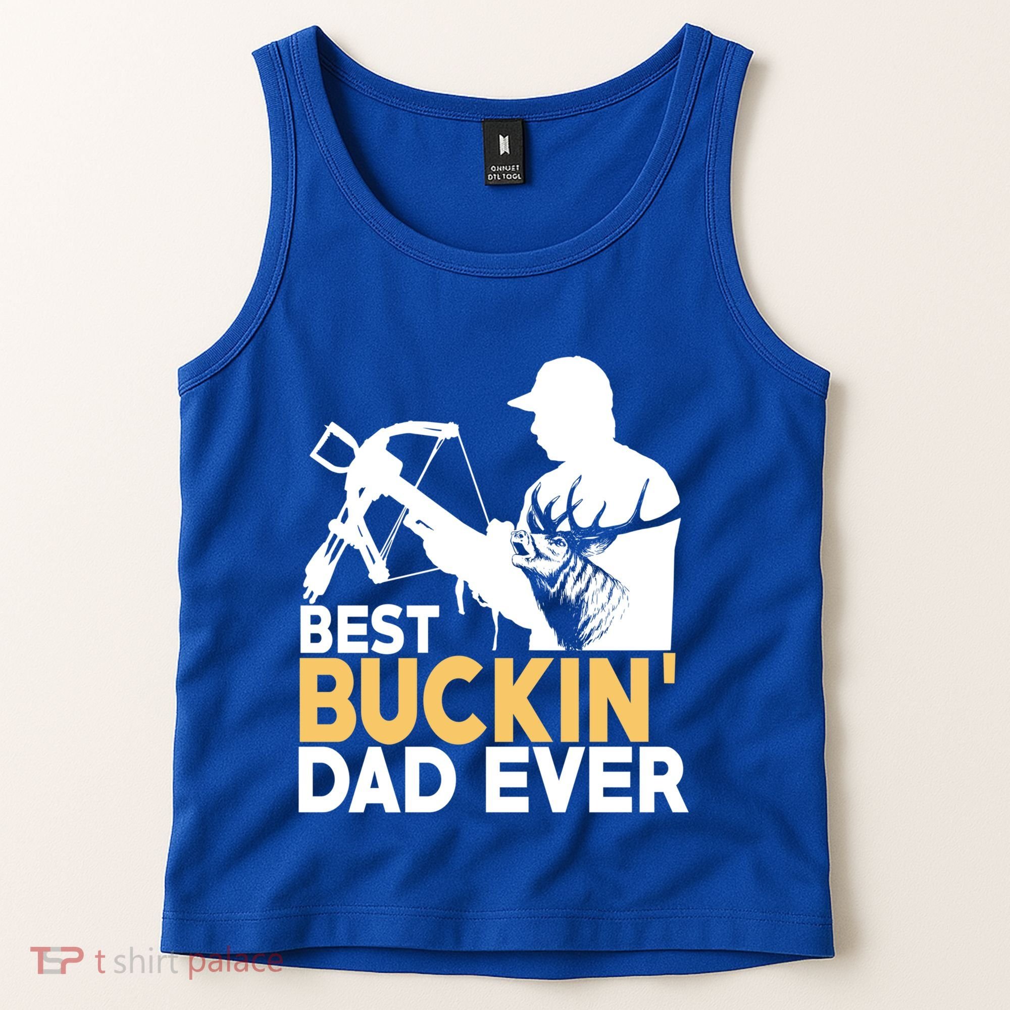 Best Buckin Dad Ever Gift Deer Hunting Funny Hunting Meaningful Gift Tank Top