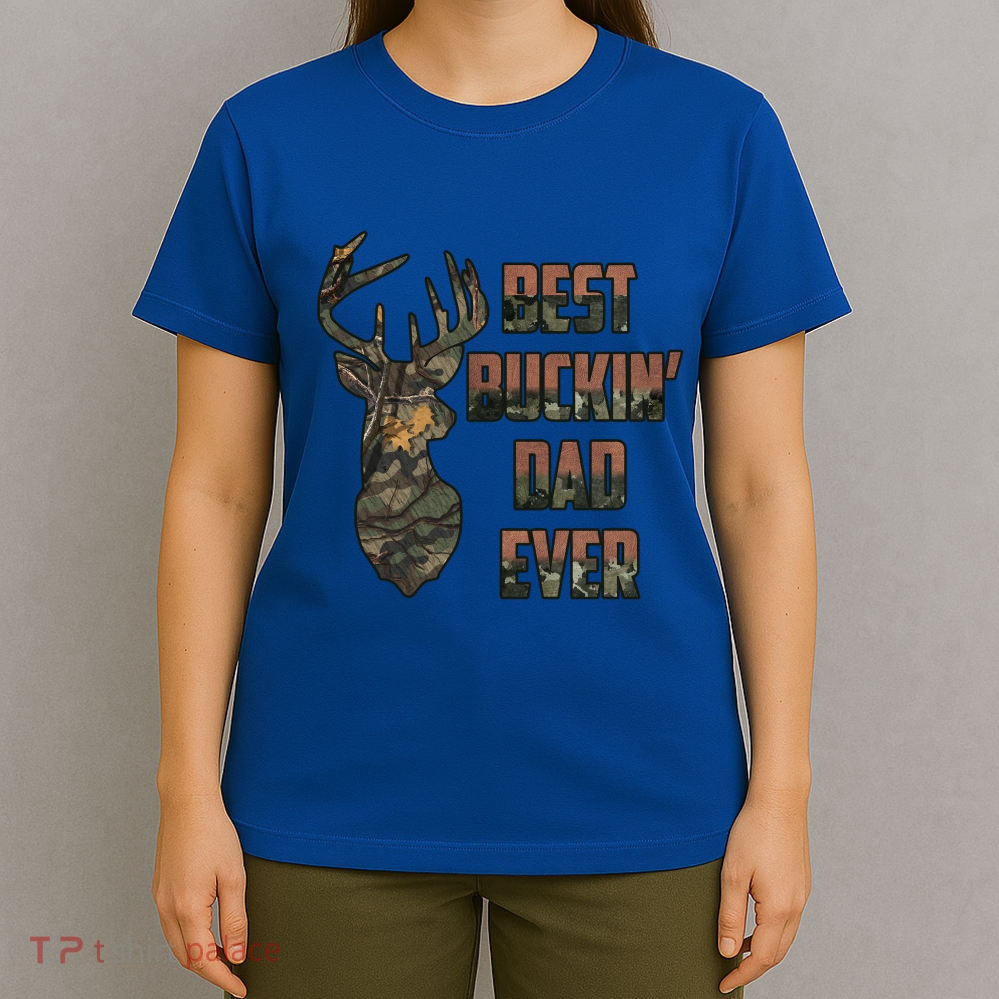 Best Buckin Dad Ever Funny Fathers Day Gift T-Shirt