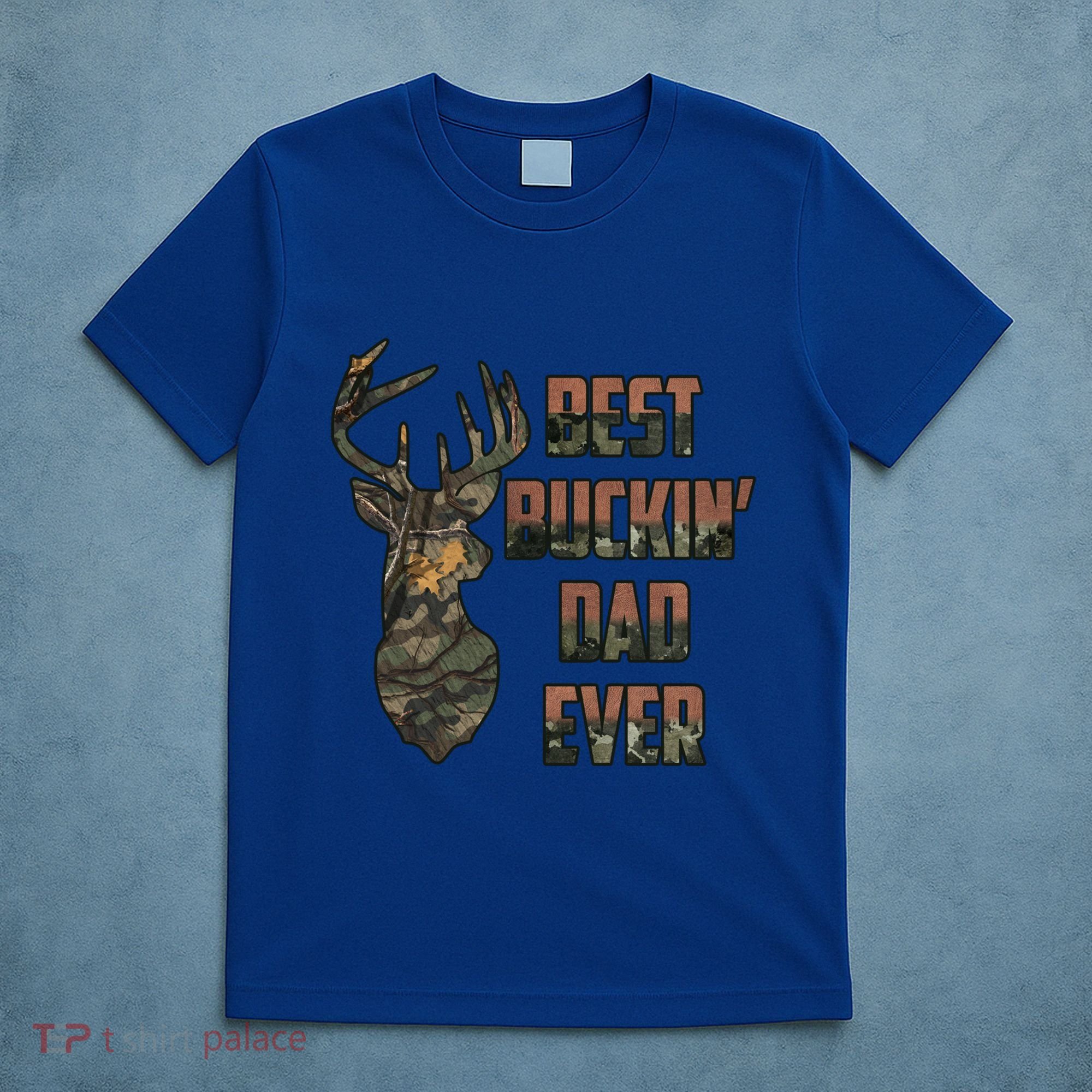 Best Buckin Dad Ever Funny Fathers Day Gift T-Shirt