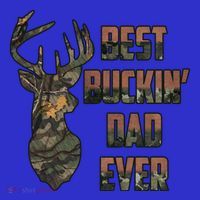 Best Buckin Dad Ever Funny Fathers Day Gift T-Shirt thumb 7