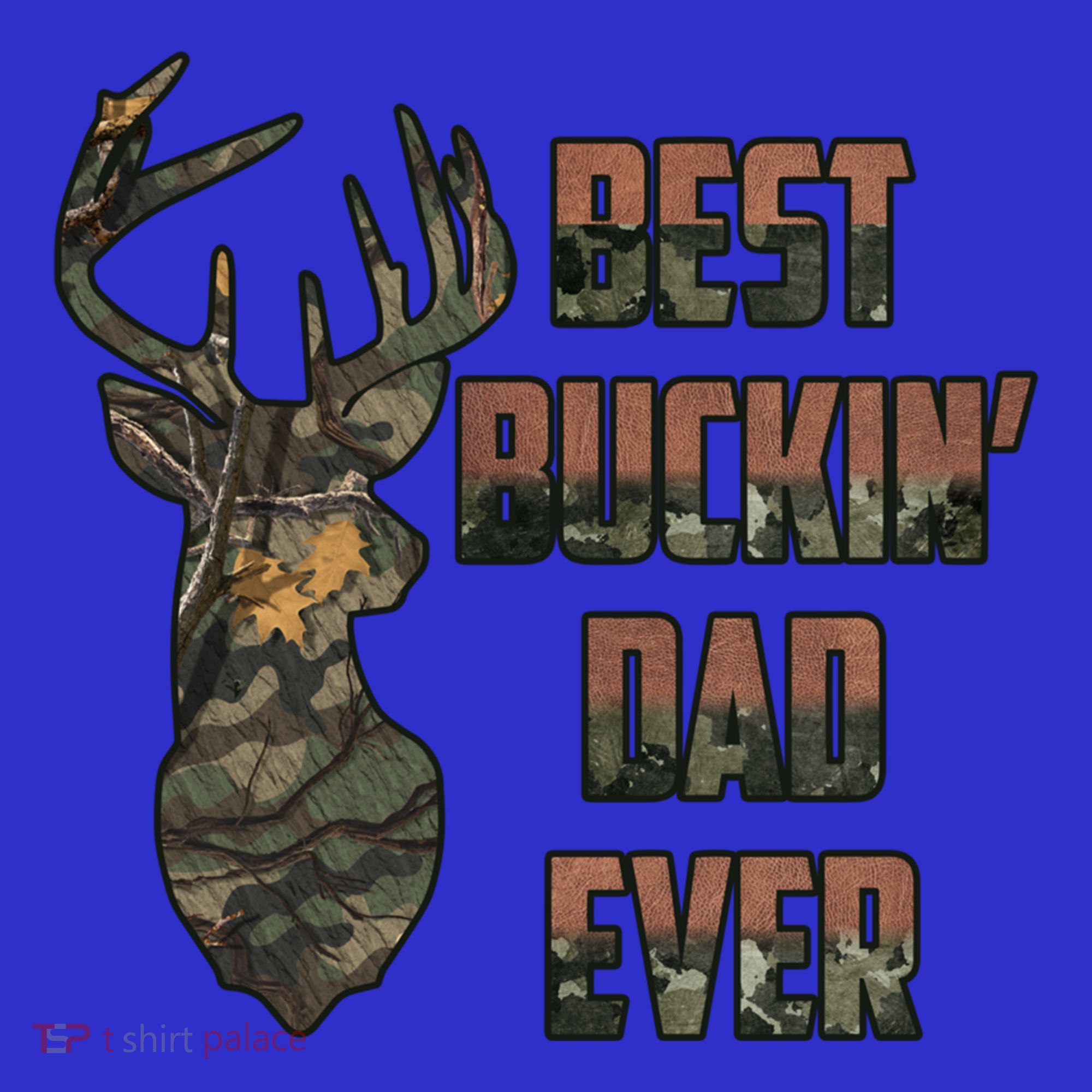 Best Buckin Dad Ever Funny Fathers Day Gift T-Shirt