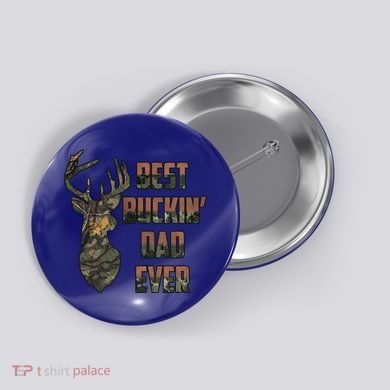 Best Buckin Dad Ever Funny Fathers Day Gift Button