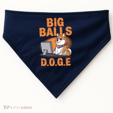 Big Balls D.O.G.E Doge Funny USA-Made Doggie Bandana