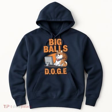 Big Balls D.O.G.E Doge Funny Hoodie