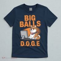Big Balls D.O.G.E Doge Funny T-Shirt thumb 5