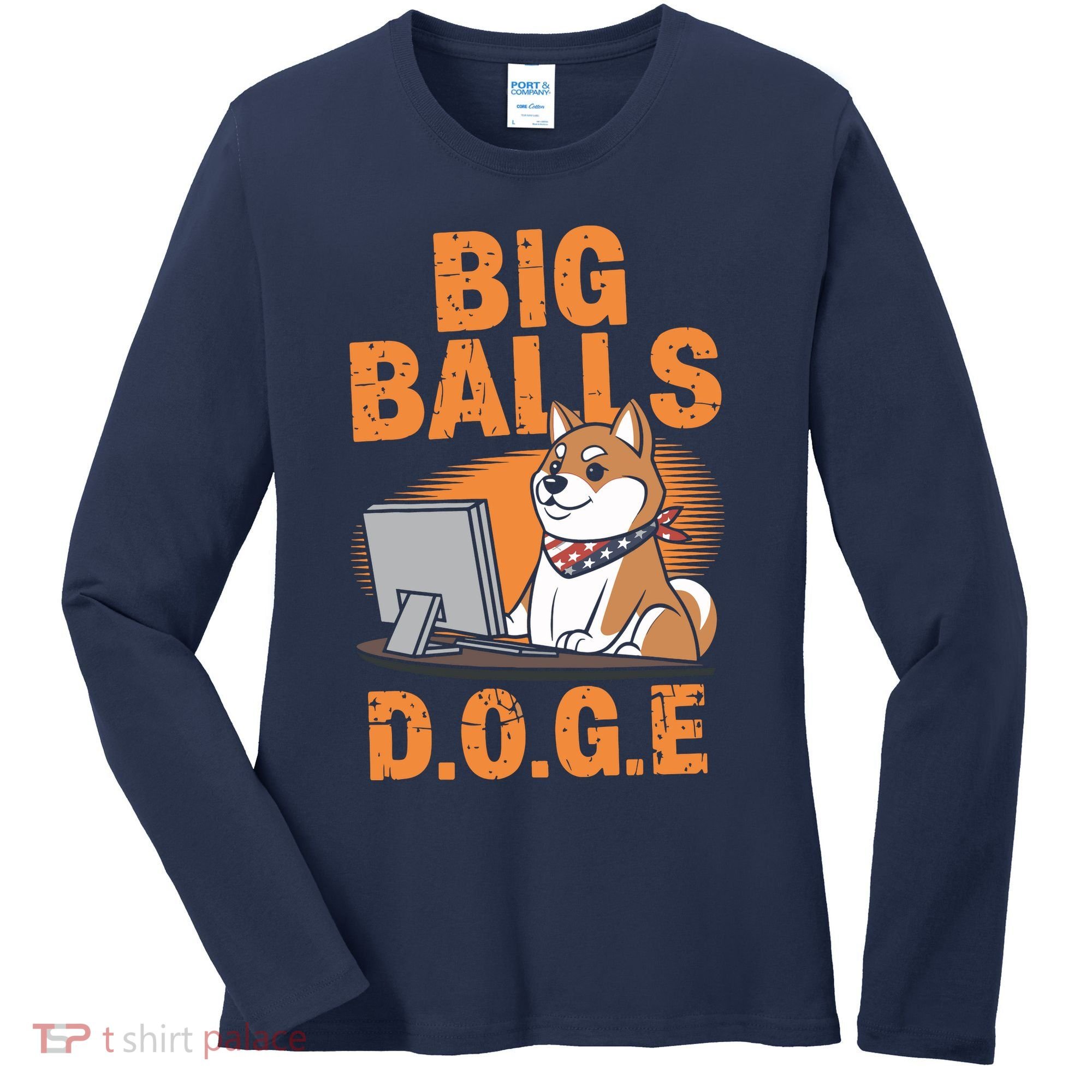 Big Balls D.O.G.E Doge Funny Women's Long Sleeve Shirt
