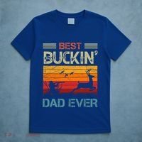 Best Buckin Dad Ever Deer Hunters Christmas Dad Funny Gift T-Shirt thumb 5