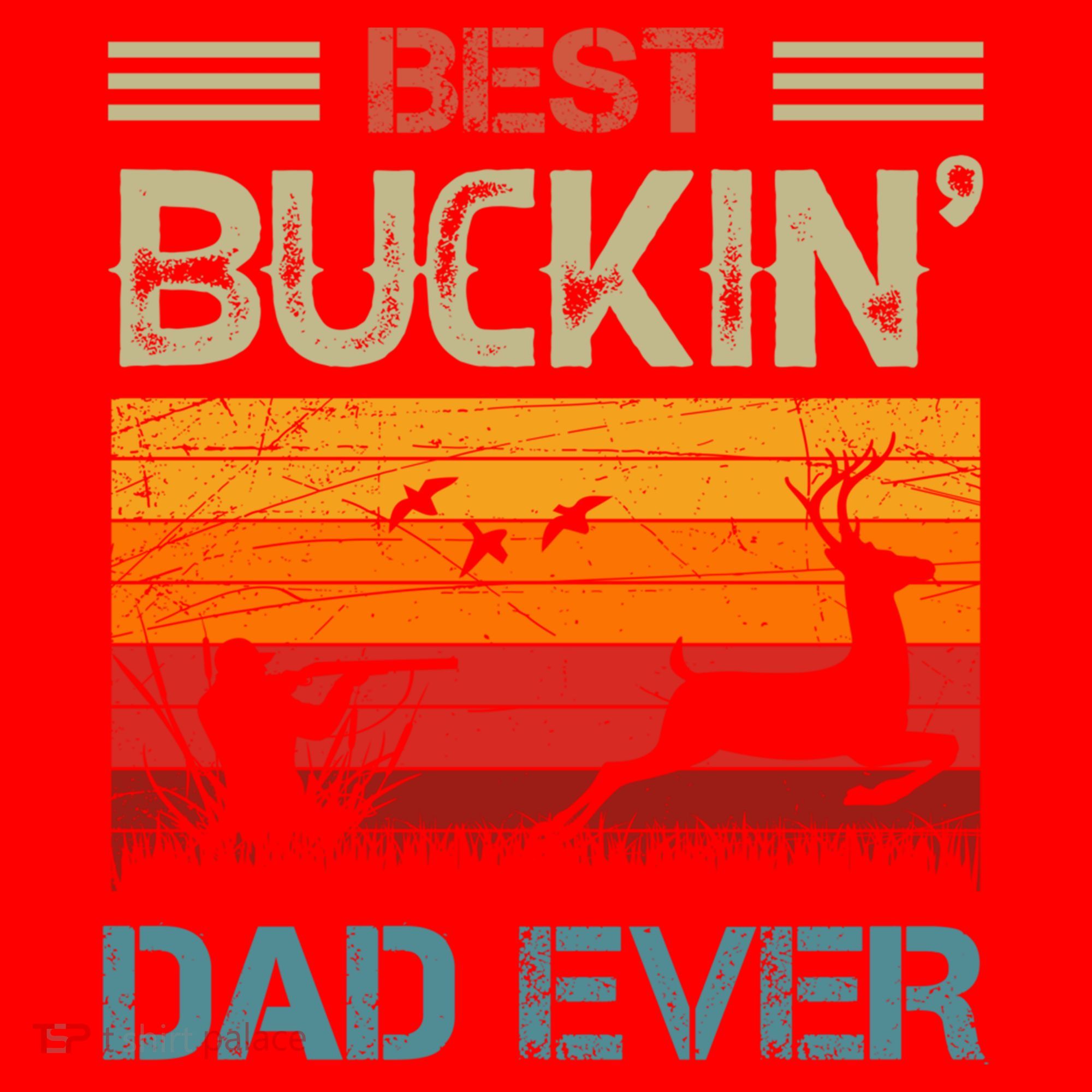 Best Buckin Dad Ever Deer Hunters Christmas Dad Funny Gift Santa Hat