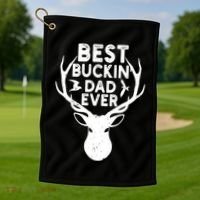 Best Buckin Dad Ever Fathers Day Deer Hunters Hunting Gift Golf Towel thumb 1