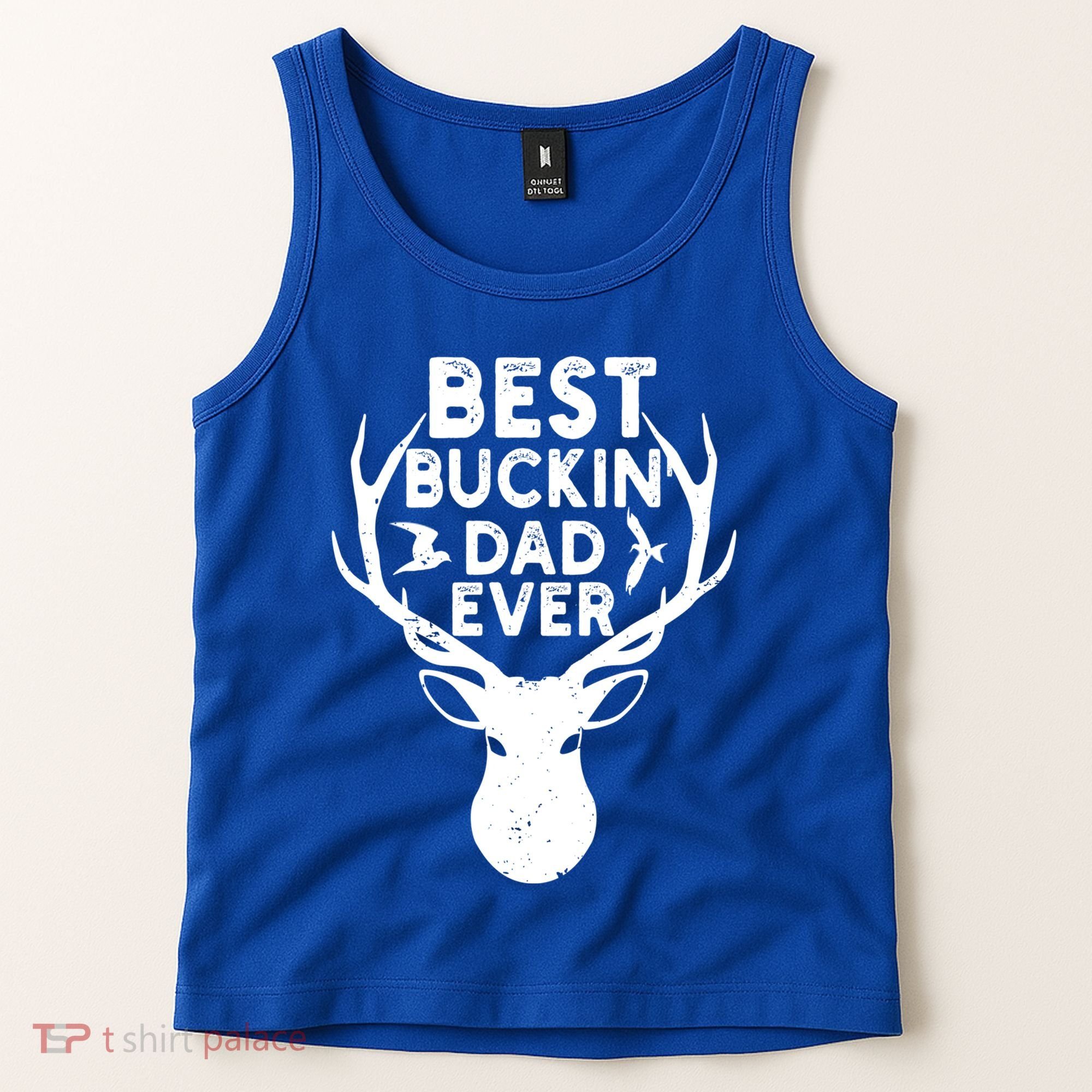 Best Buckin Dad Ever Fathers Day Deer Hunters Hunting Gift Tank Top