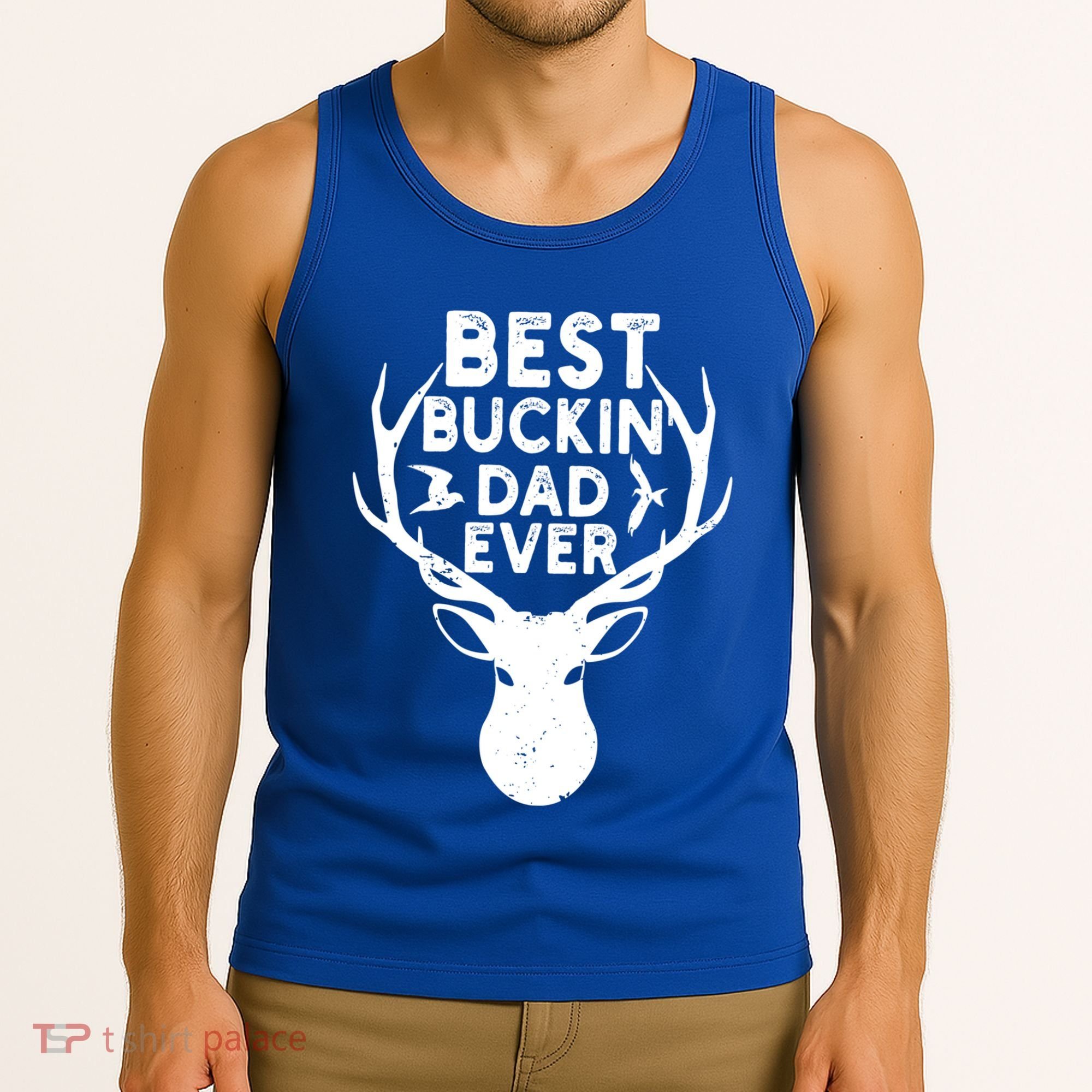 Best Buckin Dad Ever Fathers Day Deer Hunters Hunting Gift Tank Top