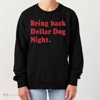 Bring Back Dollar Dog Night Stars Baseball Women's Sweatshirt