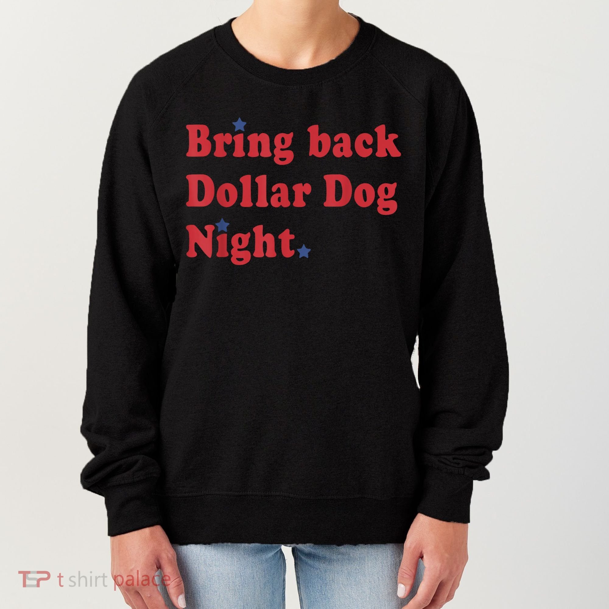 Bring Back Dollar Dog Night Stars Baseball Women's Sweatshirt