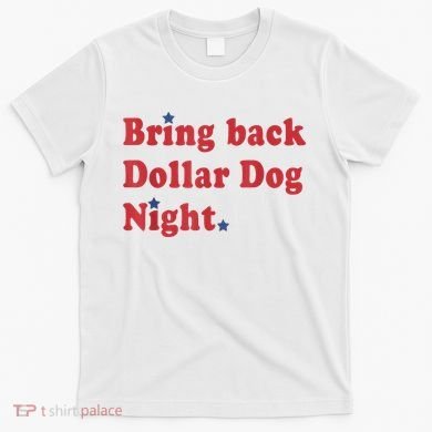 Bring Back Dollar Dog Night Stars Baseball T-Shirt