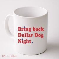 Bring Back Dollar Dog Night Stars Baseball Coffee Mug thumb 0