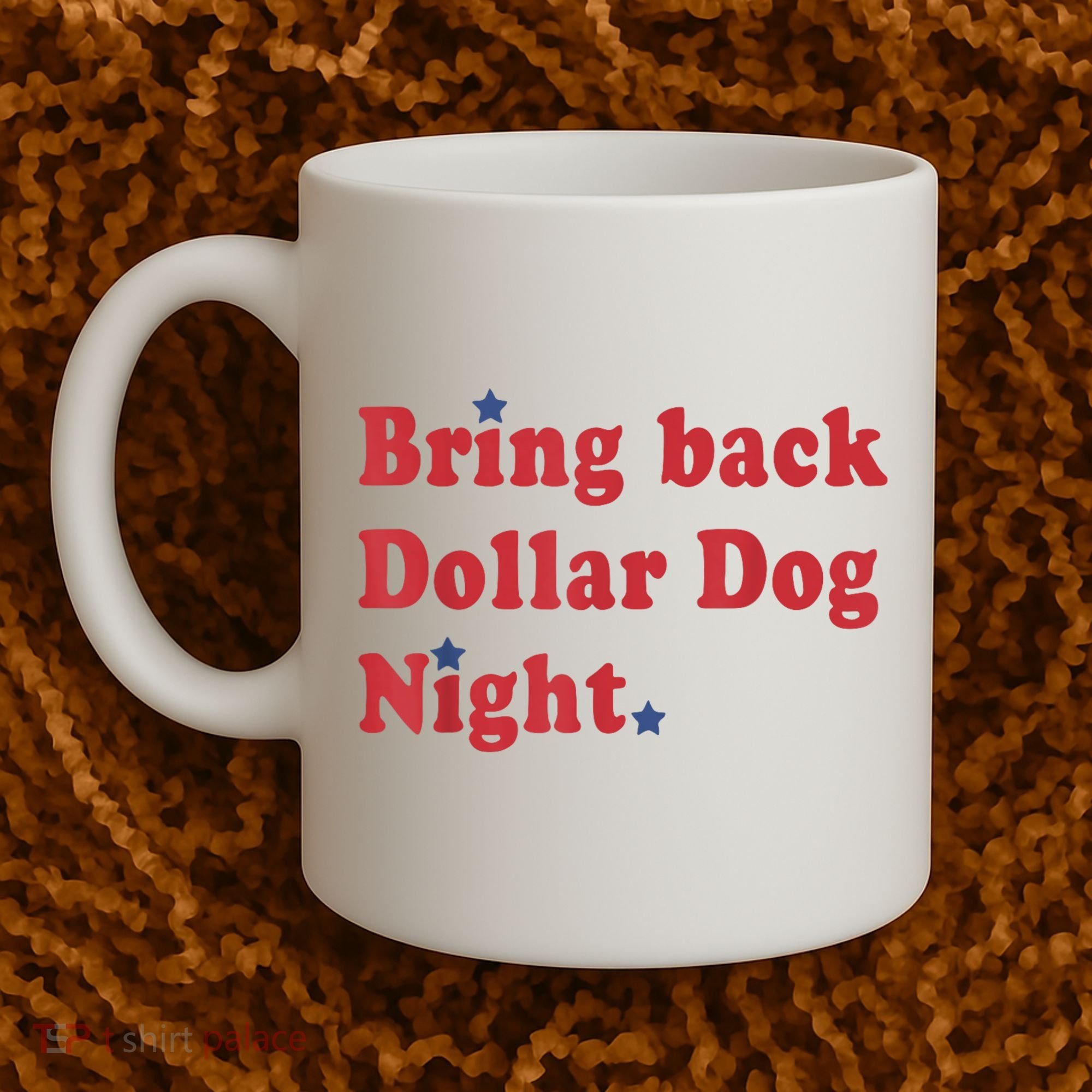 Bring Back Dollar Dog Night Stars Baseball Coffee Mug