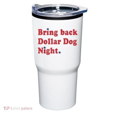Bring Back Dollar Dog Night Stars Baseball Tumbler