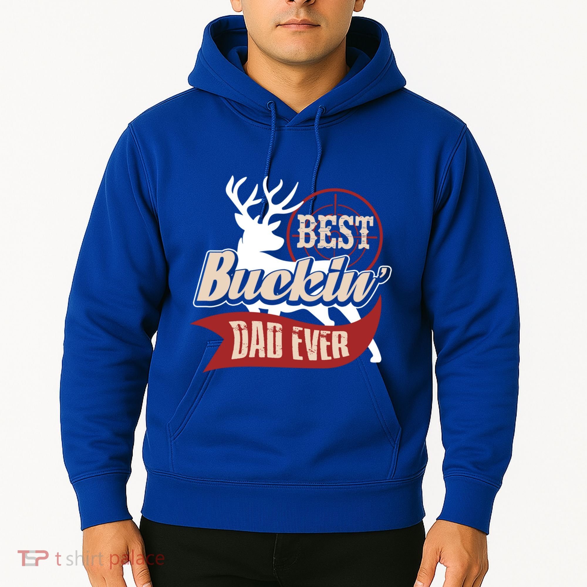 Best Buckin Dad Ever Hunting Gift Fathers Day Gift Idea Gift Hoodie