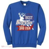 Best Buckin Dad Ever Hunting Gift Fathers Day Gift Idea Gift Sweatshirt thumb 0
